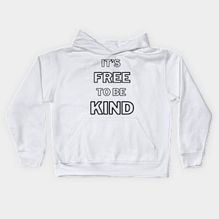 It's Free To Be Kind Kids Hoodie